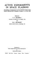 Copertina  Active experiments in space plasmas : Proceedings of Symposium 9 of the COSPAR twenty-third plenary meeting held in Budapest, Hungary, 2-14 June, 1980