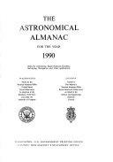 Copertina  The Astronomical almanac for the year 1990 : Data for astronomy, space sciences, geodesy, surveying, navigation and other applications