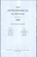 Copertina  The Astronomical almanac for the year 1998 : data for astronomy, space sciences, geodesy, surveying, navigation and other applications