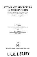 Copertina  Atoms and molecules in astrophysics : Proceedings of the 12th Session of the Scottish Universities Summer School in Physics, [Stirling (Scotland)], August, 1971