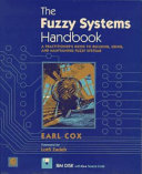 Copertina  The Fuzzy systems handbook : A Practitioner's Guide to building, using, and maintaining fuzzy systems