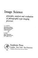 Copertina  Image science : principles, analysis and evaluation of photographic-type imaging process