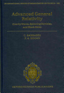 Copertina  Advanced general relativity : gravity waves, spinning particles and black holes