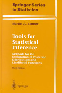 Copertina  Tools for statistical inference : methods for the exploration of posterior ditributions and likelihood functions