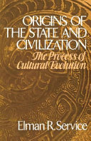 Copertina  Origins of the state and civilization : the process of cultural evolution