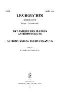 Copertina  Dynamique des fluides astrophysiques : Les Houches, 29 Juin-31 Juillet 1987