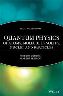 Copertina  Quantum Physics of atoms, molecules, solids, nuclei, and particles
