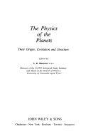 Copertina  The PHYSICS of the planets : their origin, evolution and structure