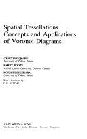 Copertina  Spatial tessellations : Concepts and applications of Voronoi diagrams