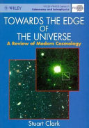 Copertina  Towards the edge of the Universe : a review of modern cosmology