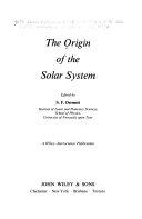 Copertina  The origin of the solar system : [NATO Advanced Study Institute on The Origin of the Solar System held in the School of Physics at the University of Newcastle upon Tyne 29 March-9 April 1976]
