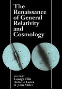Copertina  The renaissance of general relativity and cosmology : a survey to celebrate the 65th birthday of Dennis Sciama