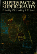 Copertina  Superspace and supergravity : proceedings of the Nuffield Workshop, Cambridge, June 16-July 12, 1980