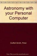 Copertina  Astronomy with your personal computer