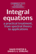 Copertina  Integral equations : A practical treatment, from spectral theory to applications
