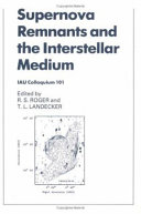 Copertina  Supernova remnants and the interstellar medium : Proceedidngs of the 101st colloquium of the International Astronomical Union, Penticton, British Columbia, June 8-12, 1987
