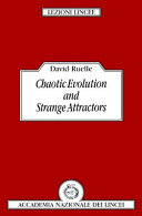 Copertina  Chaotic evolution and strange attractors : The statistical analysis of time series for deterministic nonlinear systems