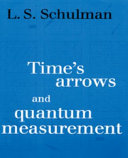 Copertina  Time's arrows and quantum measurement