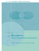 Copertina  Ionospheres : Physics, Plasma Physics, and Chemistry