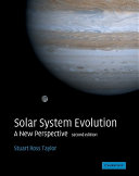 Copertina  Solar system evolution : a new perspective : an inquiry into the chemical composition, origin and evolution of the solar system