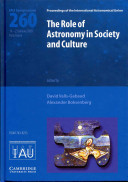 Copertina  The role of astronomy in society and culture : proceedings of the 260. symposium of the International Astronomical Union held at the Unesco headquarters, Paris, France January 19-23, 2009 