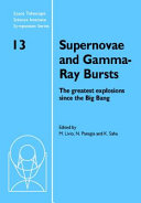 Copertina  Supernovae and gamma-ray bursts : the greatest explosions since the Big Bang