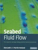 Copertina  Seabed fluid flow : the impact on geology, biology, and the marine environment