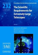 Copertina  The scientific requirements for extremely large telescopes : proceedings of the 232nd symposium of the International Astronomical Union held in Cape Town, South Africa, November 14-18, 2005