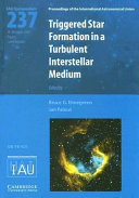 Copertina  Triggered star formation in a turbulent interstellar medium : proceedings of the 237. symposium of the International Astronomical Union held in Prague, Czech Republic, August 14-18, 2006