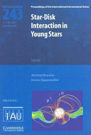 Copertina  Star-disk interaction in young stars : proceedings of the 243. symposium of the International Astronomical Union held in Grenoble, France, May 21-25, 2007
