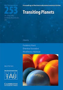 Copertina  Transiting planets : proceedings of the 253. symposium of the International Astronomical Union held in Cambridge, Massachussets (USA), May 19-23, 2008