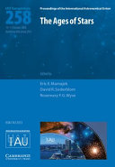 Copertina  The ages of stars : proceedings of the 258 symposium of the International Astronomical Union held in Baltimore, Maryland, USA, October 13 /17, 2008
