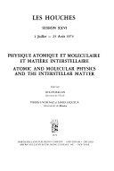 Copertina  Physique atomique et moléculaire et matière interstellaire : Les Houches, session XXVI, 1 Juillet - 23 Août 1974