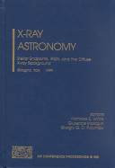 Copertina  X-RAY astronomy : stellar endpoints, AGN, and the diffuse x-ray background : Bologna, Italy, 6-10 September 1999