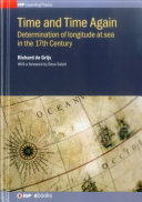 Copertina  Time and time again : determination of longitude at sea in the 17th Century