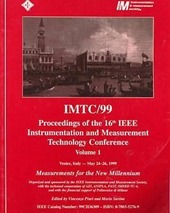 Copertina  IMTC/99 : proceedings of the 16. IEEE instrumentation and measurement technology conference : measurements for the new millennium : Venice, Italy - May 24-26, 1999 