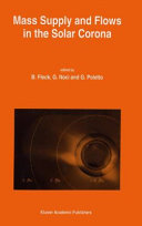 Copertina  Mass supply and flows in the solar corona : the second SOHO workshop : [held in Marciana Mariana, Elba, september 27-october 1, 1993]
