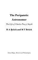 Copertina  The peripatetic astronomer : the life of Charles Piazzi Smyth