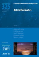 Copertina  Astroinformatics : proceedings of the 325. symposium of the International Astronomical Union held in Sorrento, Italy, October 19-25, 2016