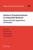 Copertina  Darboux Transformations in Integrable Systems : Theory and their Applications to Geometry