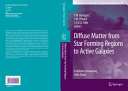 Copertina  Diffuse Matter from Star Forming Regions to Active Galaxies : A Volume Honouring John Dyson