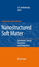 Copertina  Nanostructured Soft Matter : Experiment, Theory, Simulation and Perspectives
