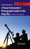 Copertina  A Visual Astronomer's Photographic Guide to the Deep Sky : A Pocket Field Guide