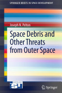 Copertina  Space Debris and Other Threats from Outer Space