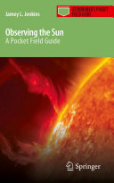 Copertina  Observing the Sun : A Pocket Field Guide