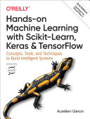 Copertina  Hands-on Machine Learning with Scikit-Learn and TensorFlow : concepts, tools, and techniques to build Intelligent Systems