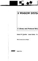 Copertina  X Window System : C Library and Protocol Reference