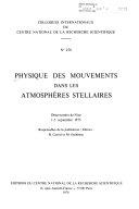 Copertina  Physique des mouvements dans les atmosphe'res stellaires : Colloques Internationaux du CNRS, 250., Nice, September 1-5, 1975
