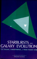 Copertina  STARBURST and galaxies evolution : 22. rencontres de Moriond, Les Arcs, Savoie, France, March 8-15, 1987