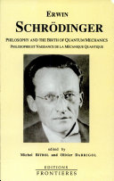 Copertina  Erwin Schrödinger : philosophy and the birth of quantum mechanics